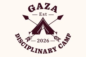 GAZA DISCIPLINARY CAMP